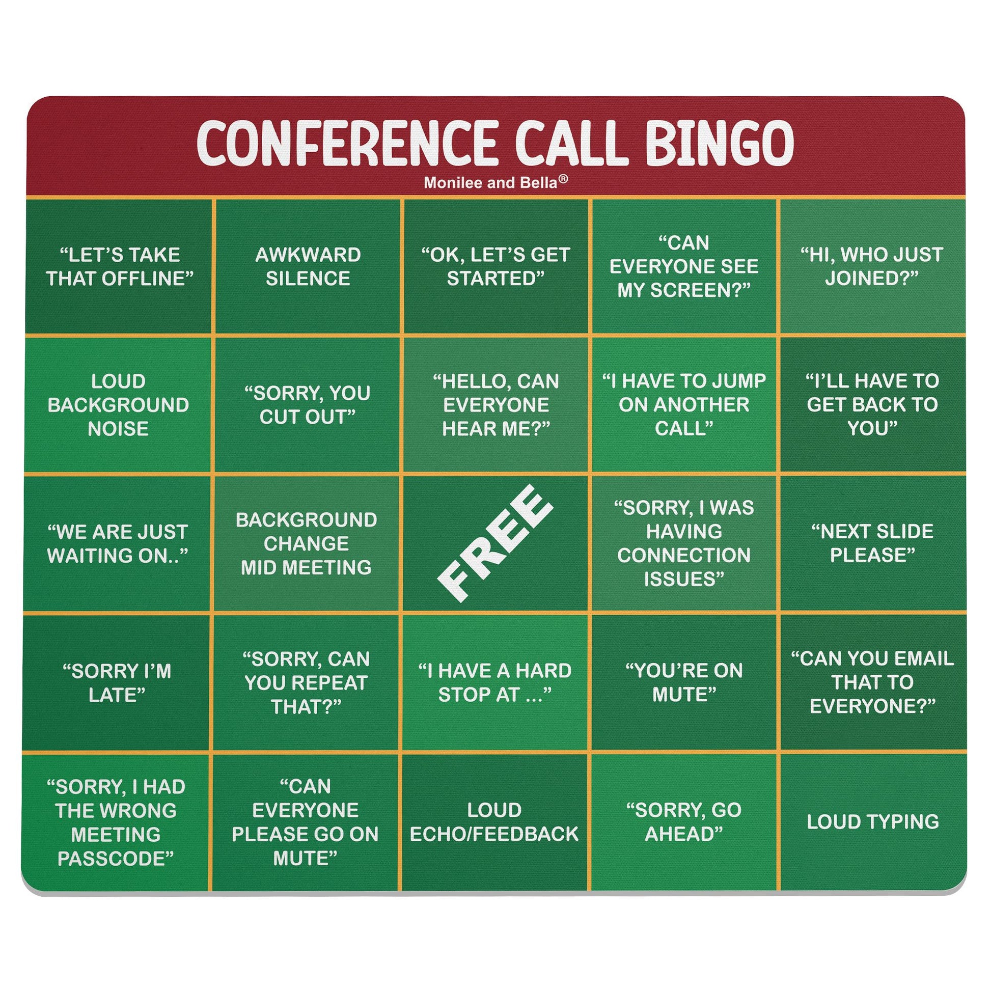 Conference Call Bingo Mouse Pad - Red Header/Green Body.