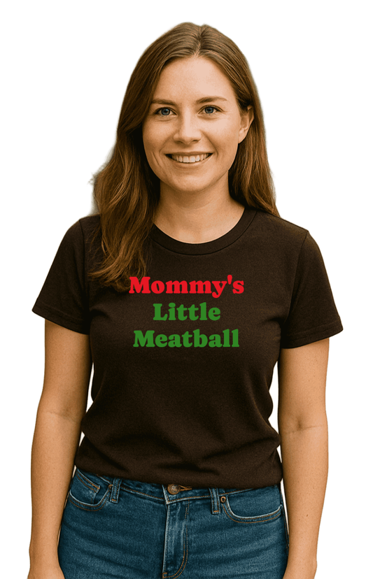 MOMMY LETTLE MEATBALL-Unisex T-Shirt - Comfortable Heavy Cotton Tee | Monilee and Bella