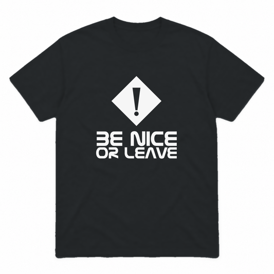 Be Nice or Leave graphic tee in black with white print, front view