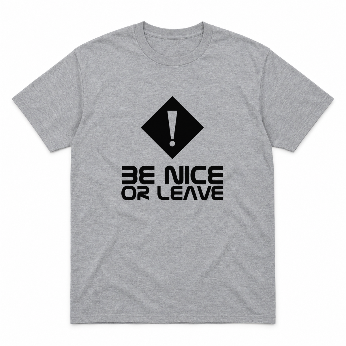 Be Nice or Leave graphic tee in sport grey with black print, front view