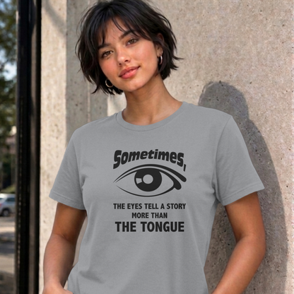 Woman wearing the sport grey Eyes Tell a Story graphic tee