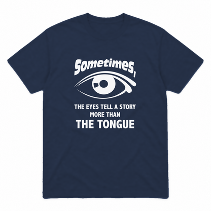 Eyes Tell a Story graphic tee in navy with white print, front view