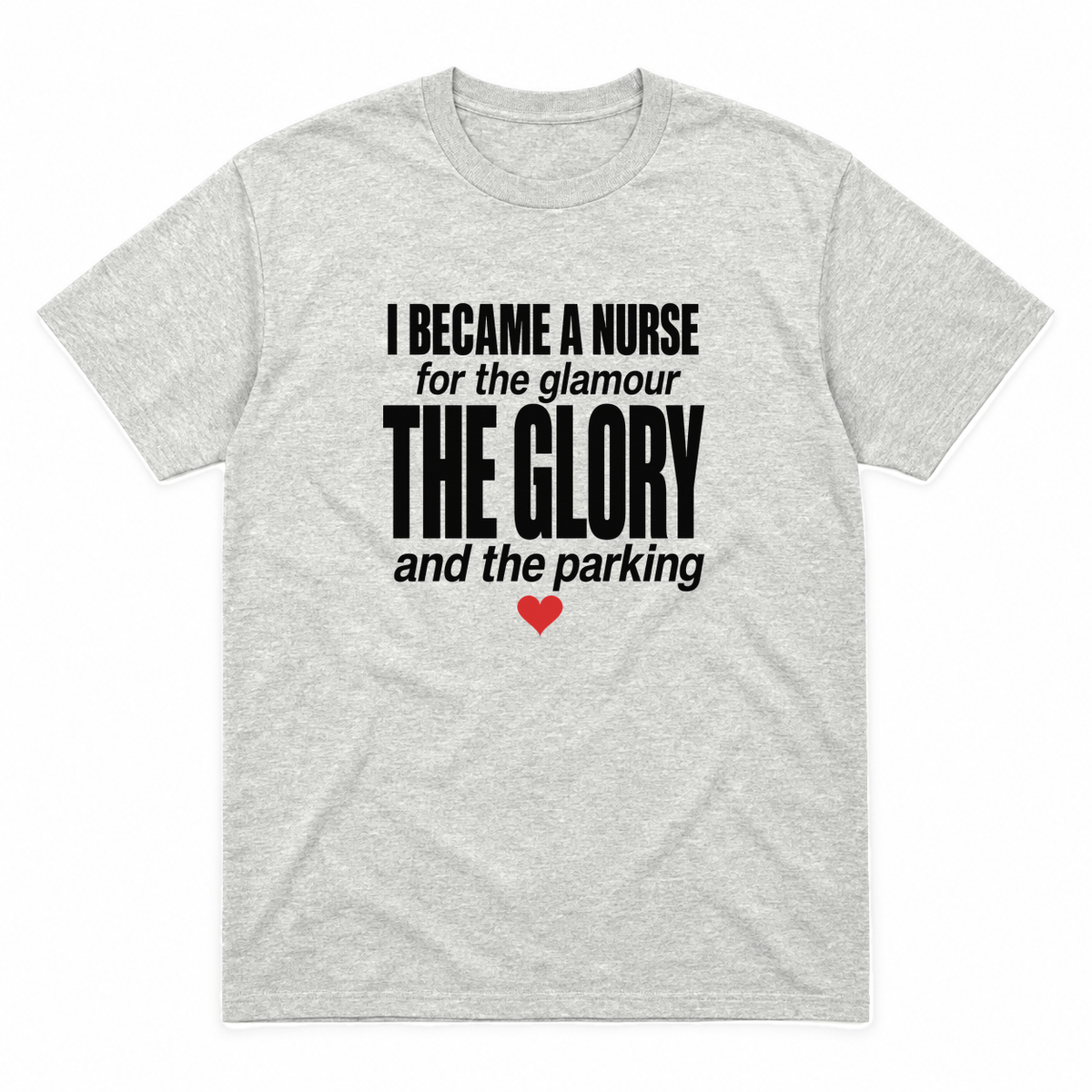 Nurse Glamour graphic tee in ash with black print and red heart, front view