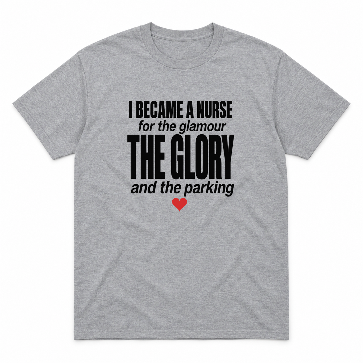 Nurse Glamour graphic tee in sport grey with black print and red heart, front view