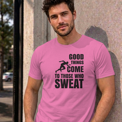 Man wearing the azalea Good Things Come to Those Who Sweat graphic tee
