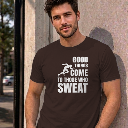 Man wearing the dark chocolate Good Things Come to Those Who Sweat graphic tee