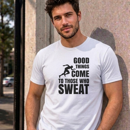 Man wearing the white Good Things Come to Those Who Sweat graphic tee
