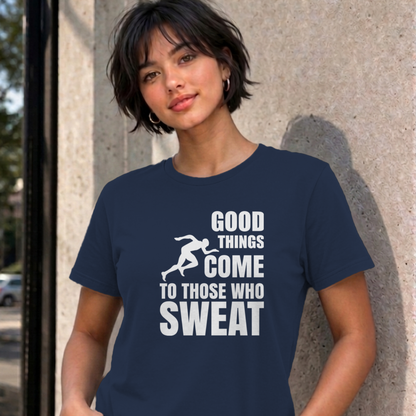 Woman wearing the navy Good Things Come to Those Who Sweat graphic tee
