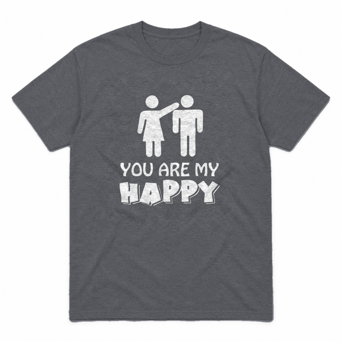 You Are My Happy graphic tee in charcoal with white print, front view