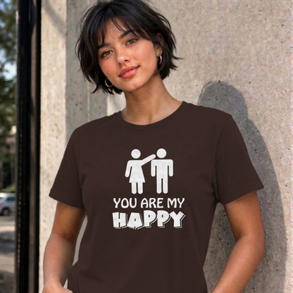 Woman wearing the dark chocolate You Are My Happy graphic tee
