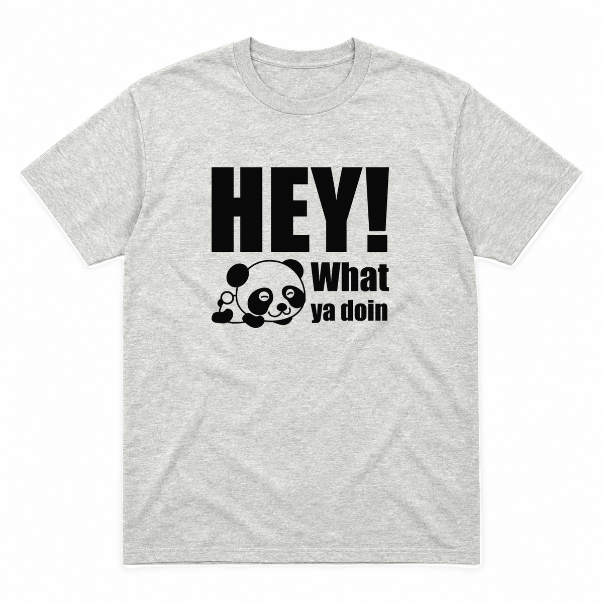 Hey! What Ya Doin graphic tee in ash with black print, front view