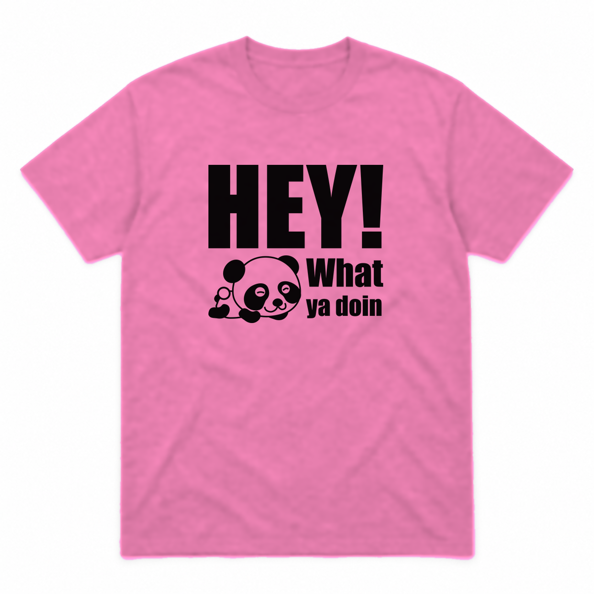 Hey! What Ya Doin graphic tee in azalea with black print, front view