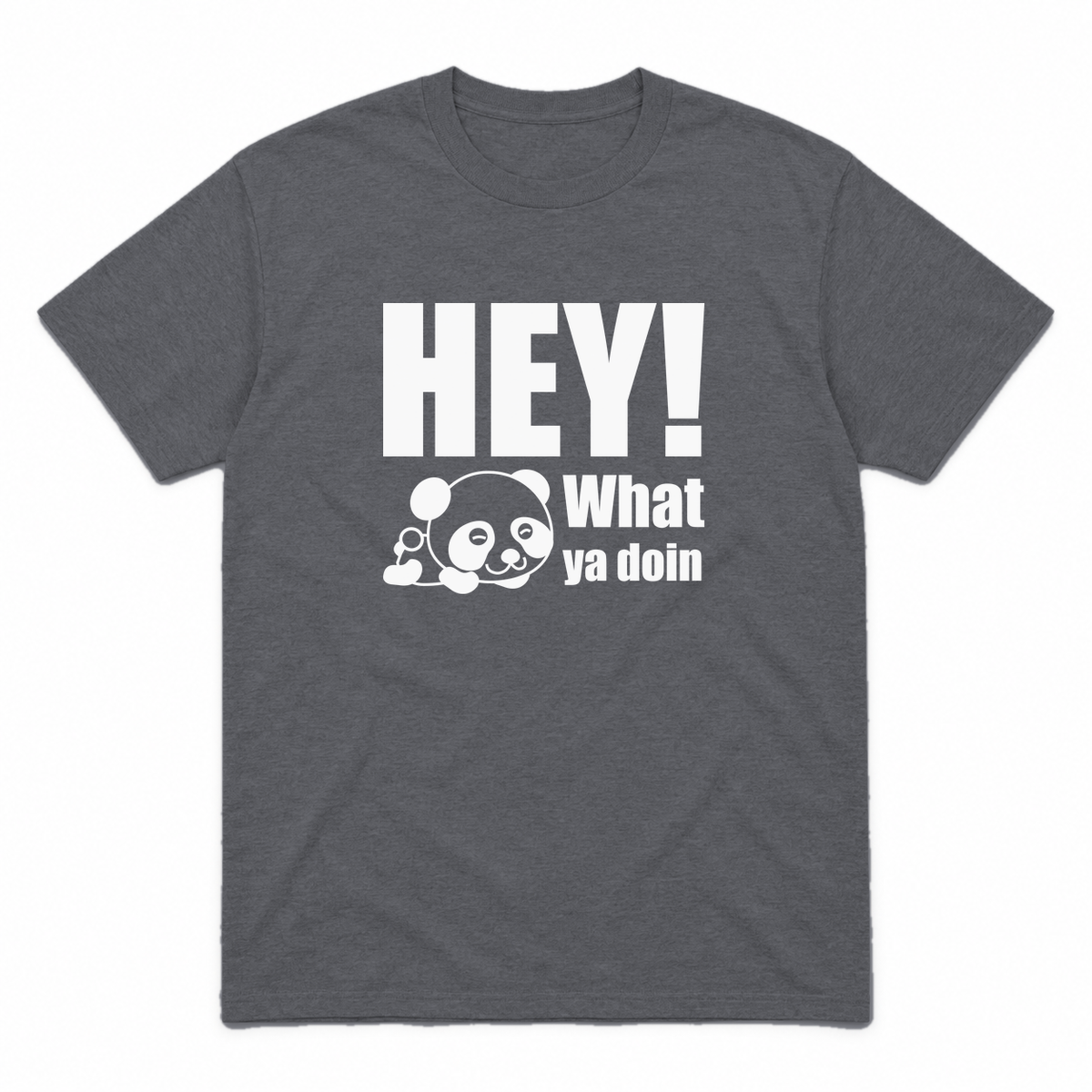 Hey! What Ya Doin graphic tee in charcoal with white print, front view