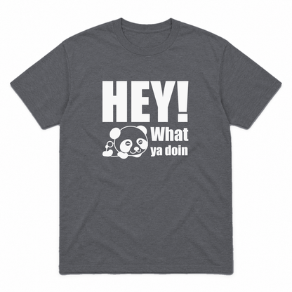 Hey! What Ya Doin graphic tee in charcoal with white print, front view