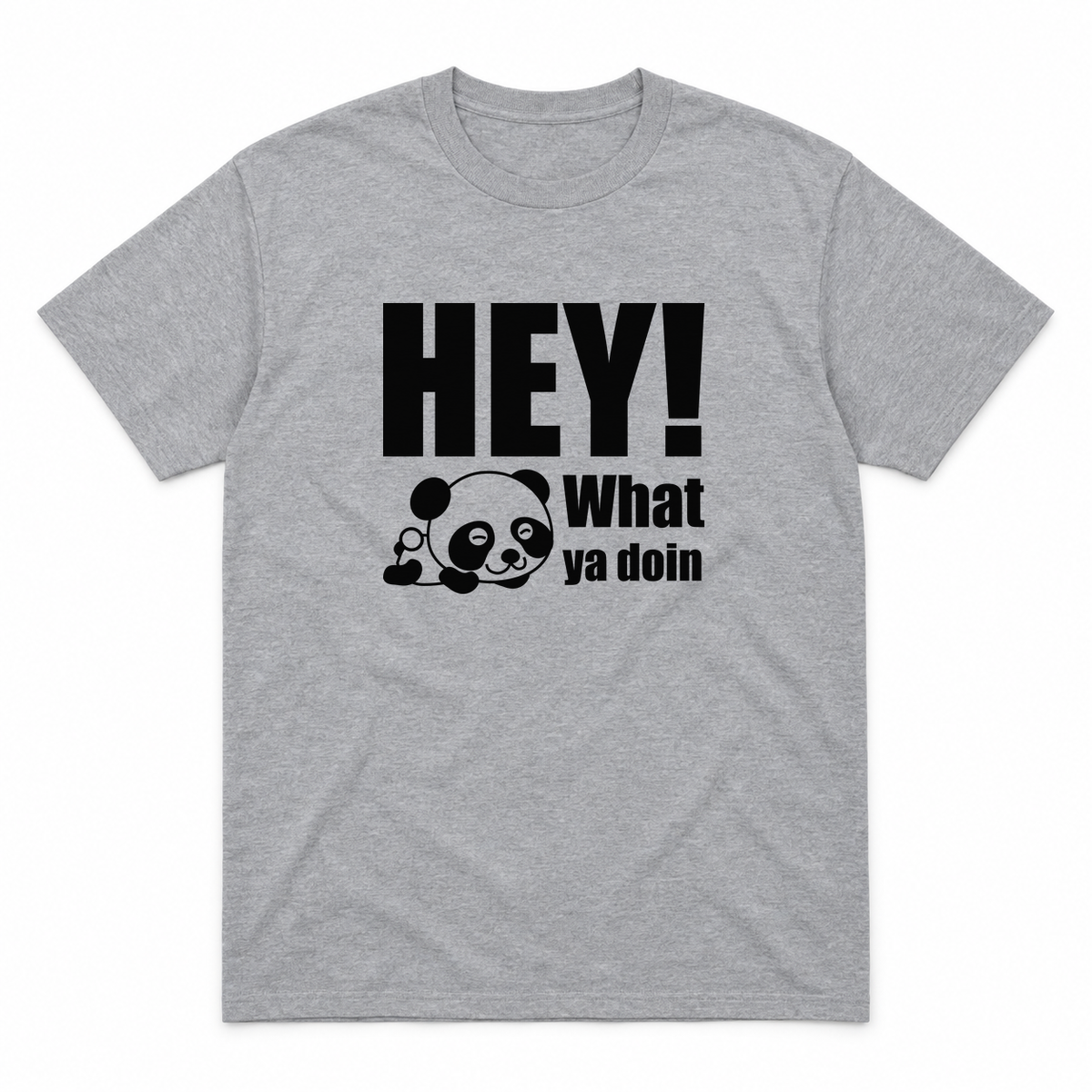 Hey! What Ya Doin graphic tee in sport grey with black print, front view