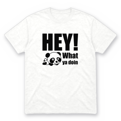 Hey! What Ya Doin graphic tee in white with black print, front view