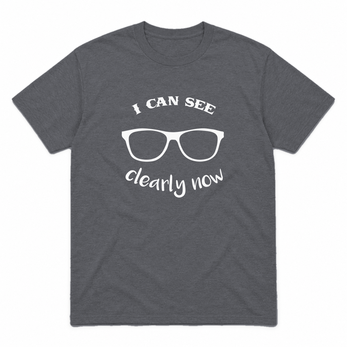 I Can See Clearly Now graphic tee in charcoal with white print, front view