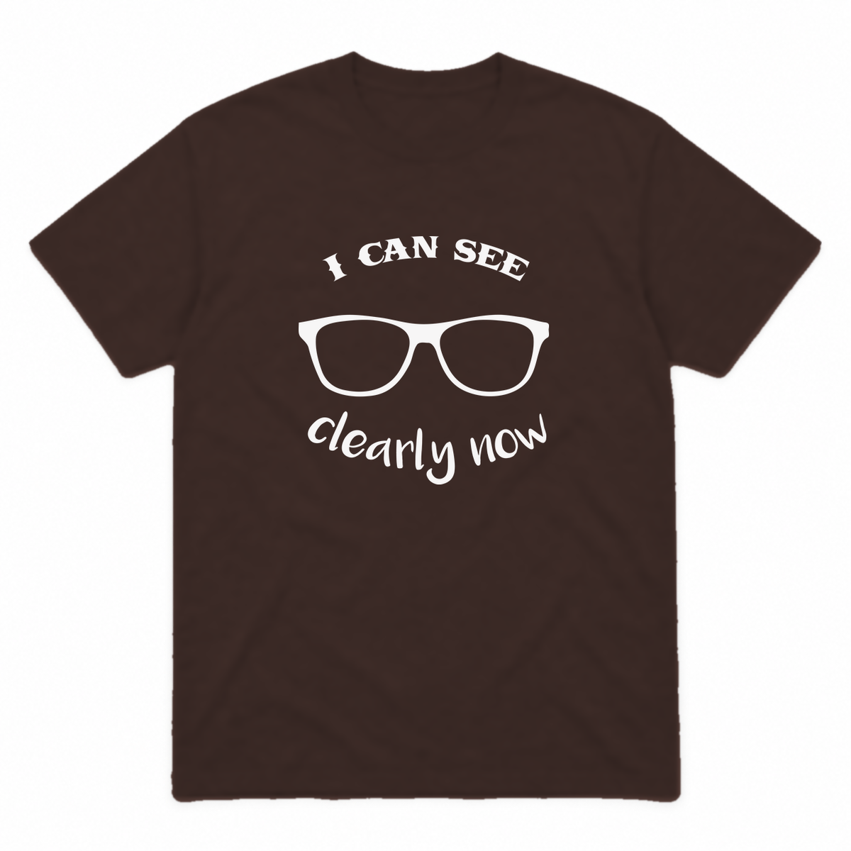 I Can See Clearly Now graphic tee in dark chocolate with white print, front view