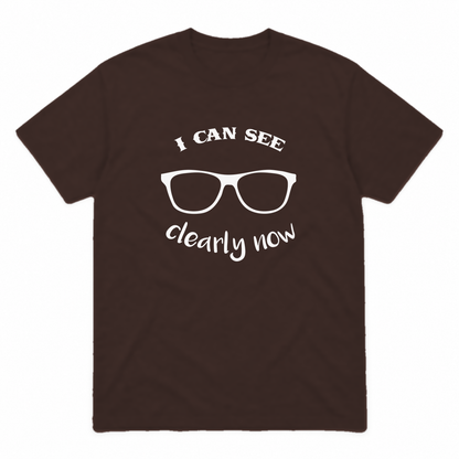 I Can See Clearly Now graphic tee in dark chocolate with white print, front view