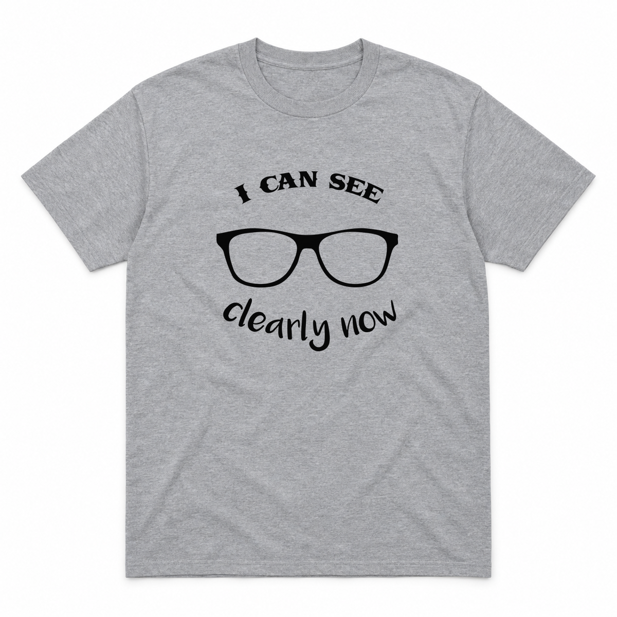 I Can See Clearly Now graphic tee in sport grey with black print, front view