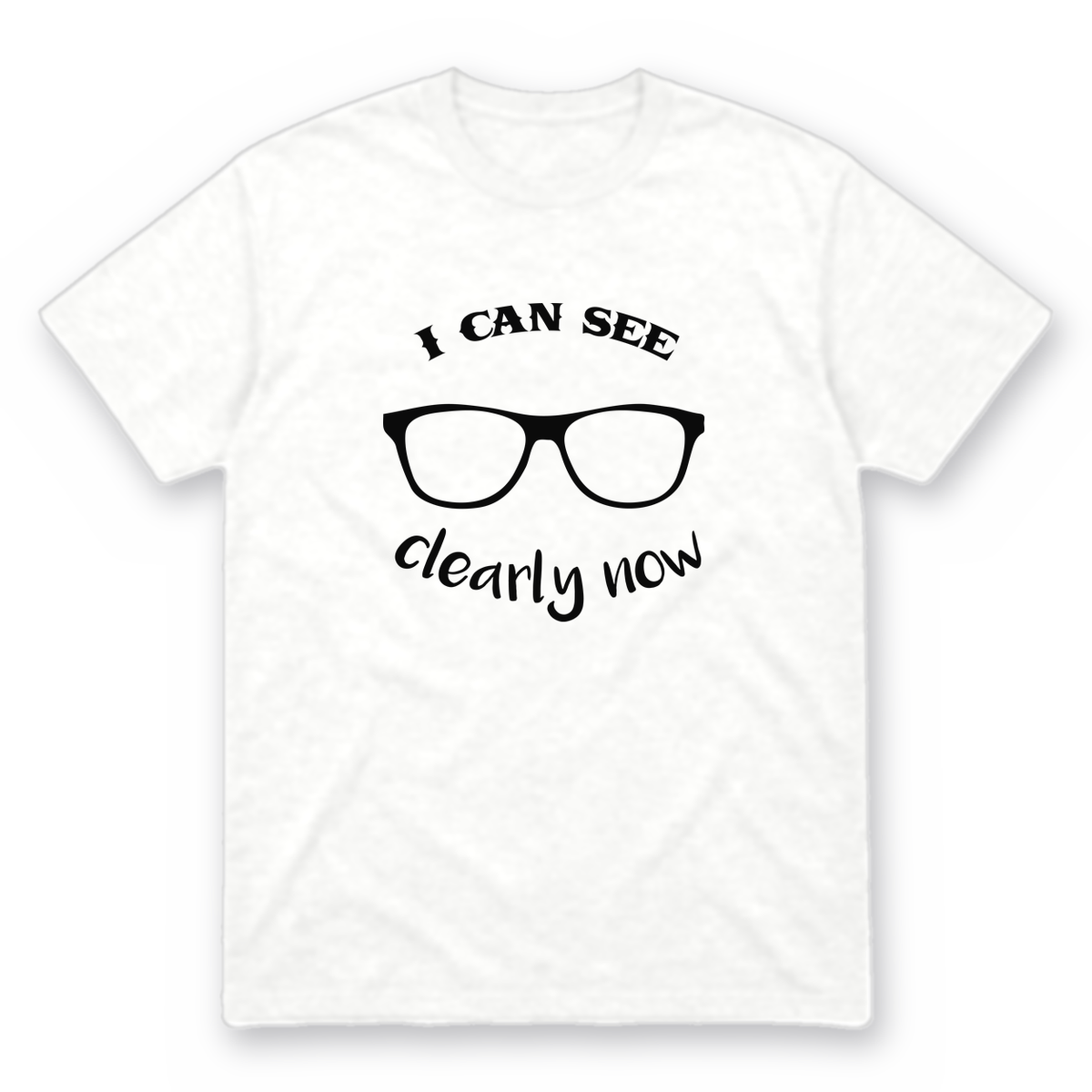 I Can See Clearly Now graphic tee in white with black print, front view