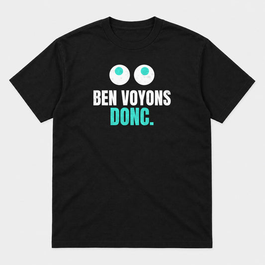 Ben Voyons Donc graphic tee in black, front view