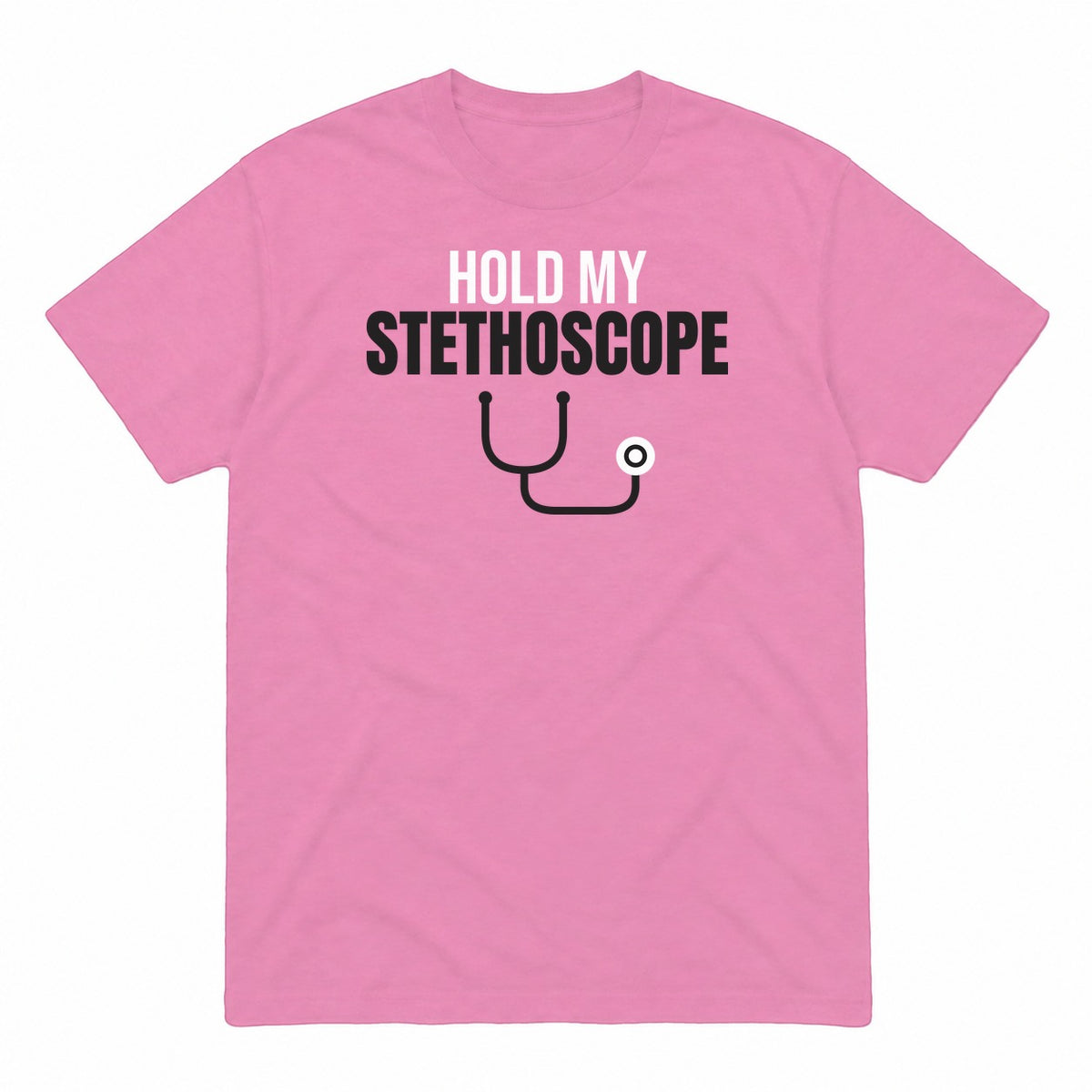 Hold My Stethoscope graphic tee in azalea, front view