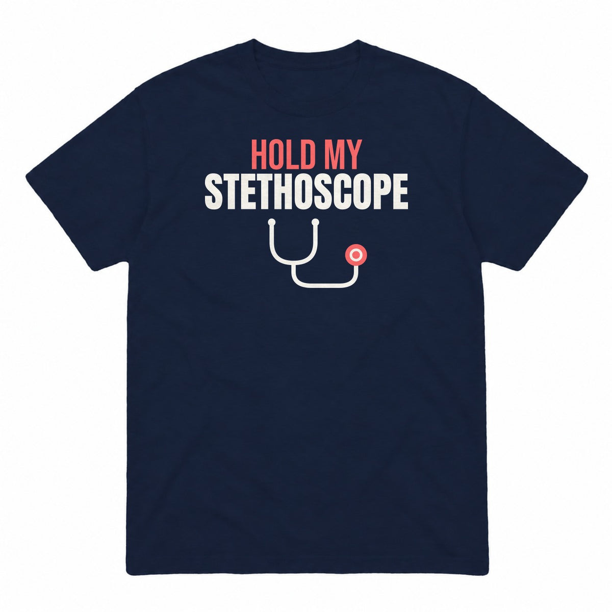 Hold My Stethoscope graphic tee in navy, front view