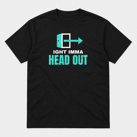 Ight Imma Head Out graphic tee in black, front view