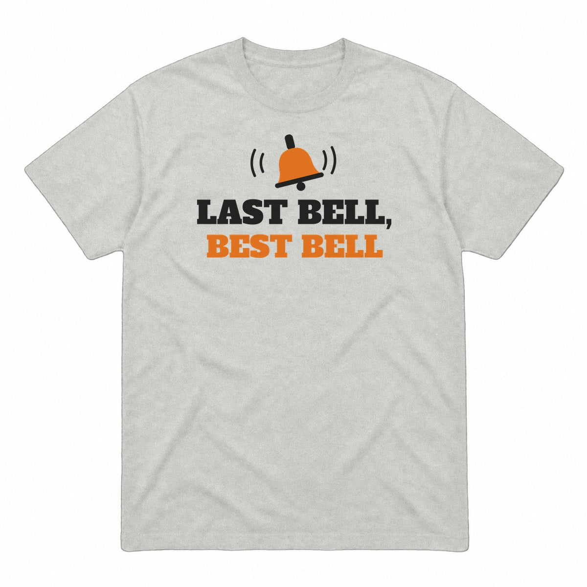Last Bell, Best Bell graphic tee in ash, front view