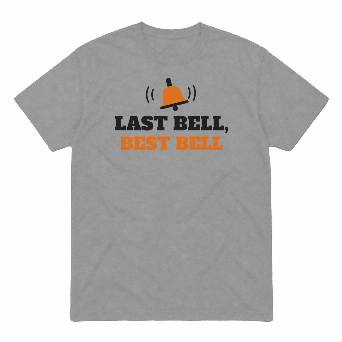 Last Bell, Best Bell graphic tee in sport grey, front view