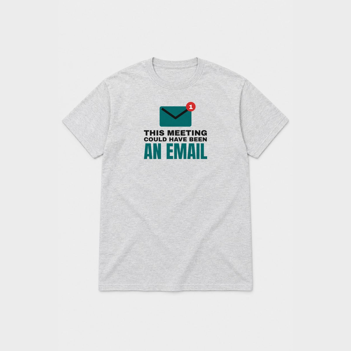 Could Have Been an Email graphic tee in ash, front view