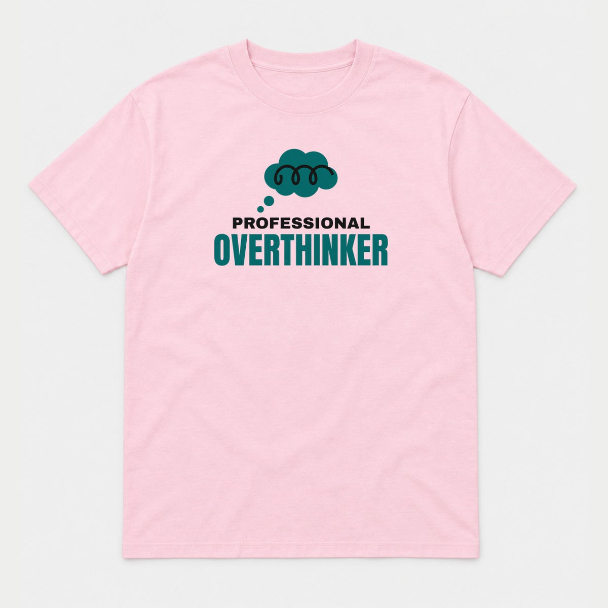 Professional Overthinker graphic tee in light pink, front view