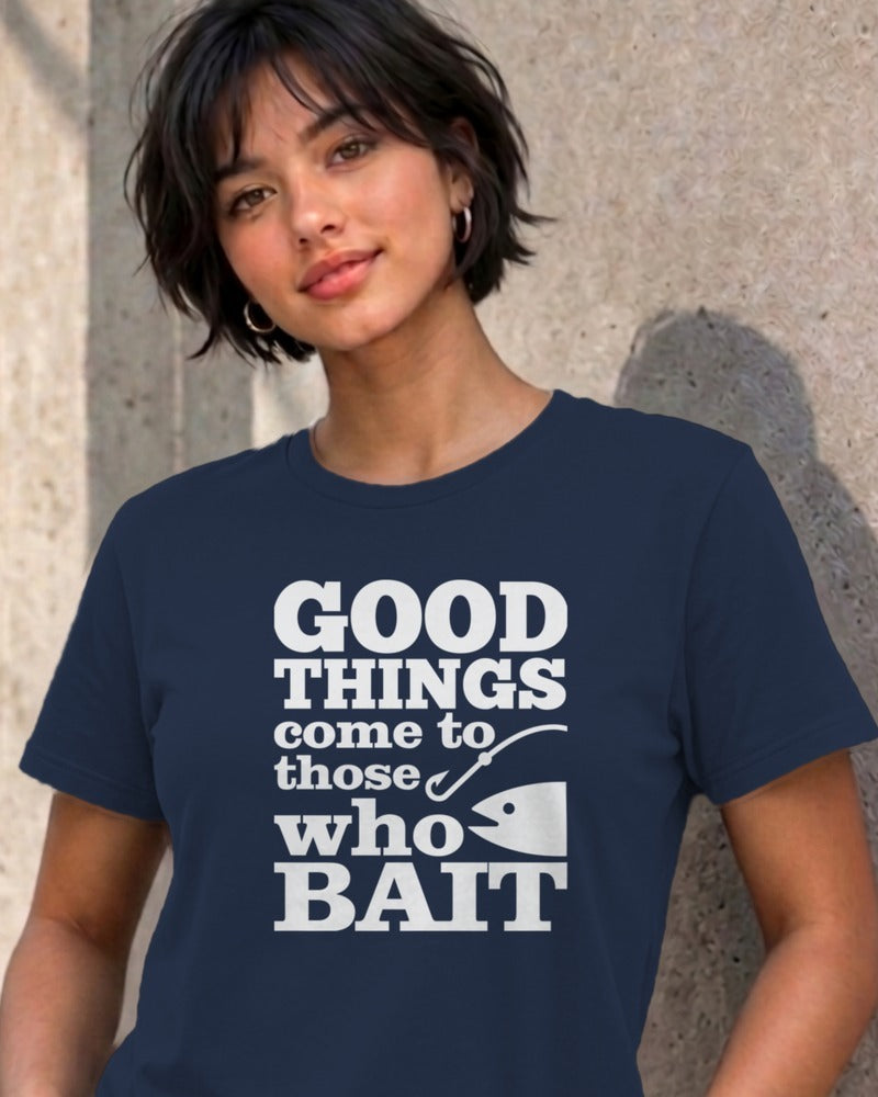 Woman wearing the navy Good Things Come to Those Who Bait graphic tee