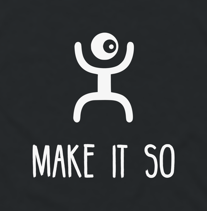 Close-up of the Make It So make it so print