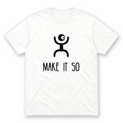 Make It So graphic tee in white with black print, front view