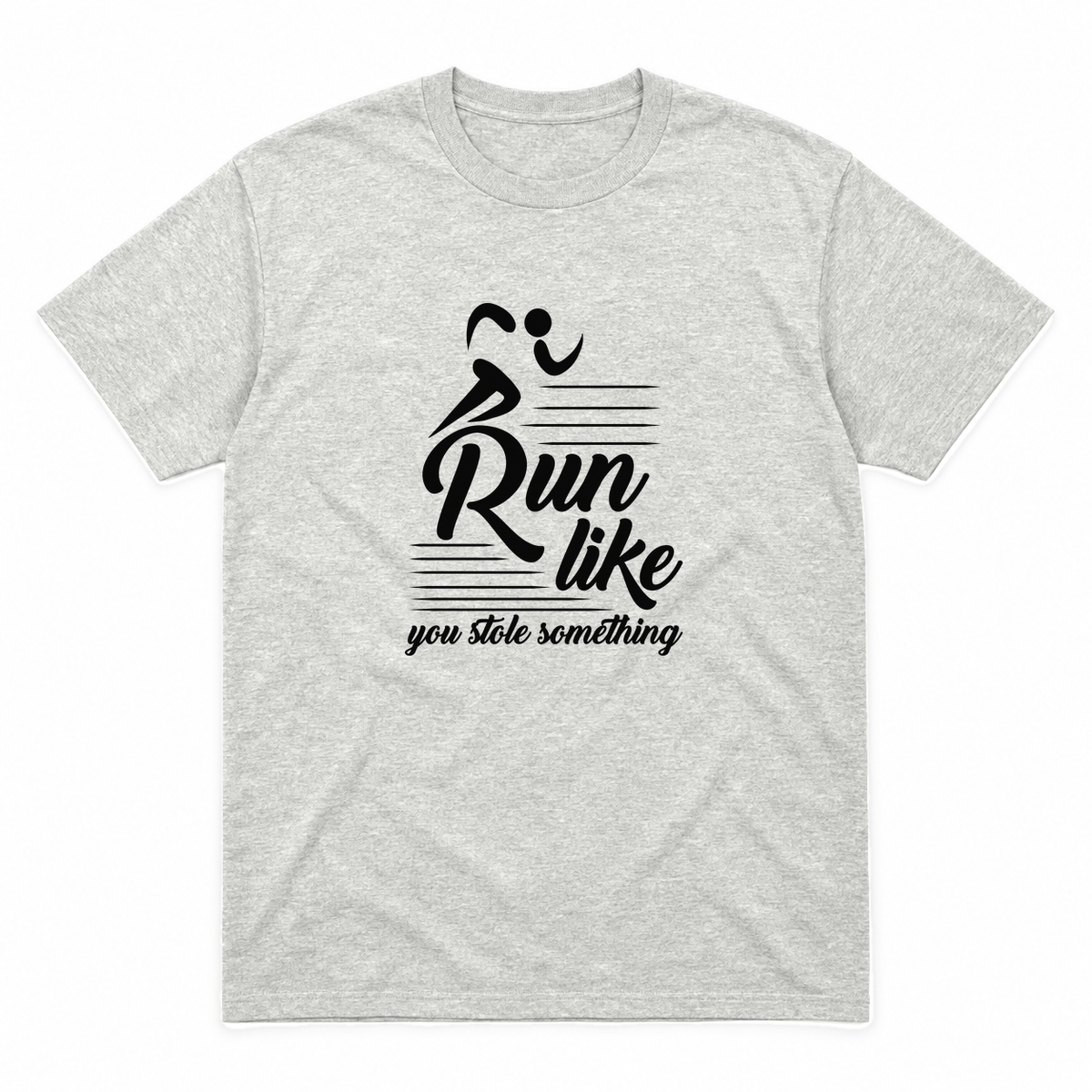 Run Like You Stole Something graphic tee in ash with black print, front view