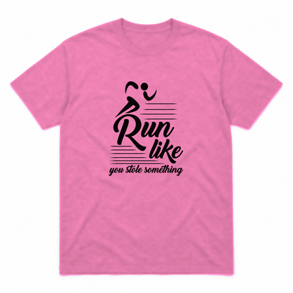 Run Like You Stole Something graphic tee in azalea with black print, front view