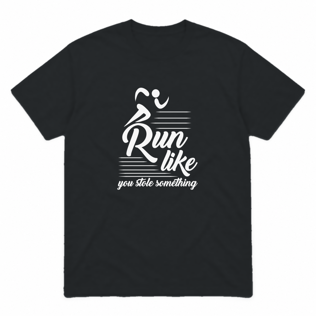 Run Like You Stole Something graphic tee in black with white print, front view