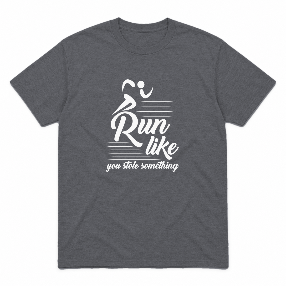 Run Like You Stole Something graphic tee in charcoal with white print, front view