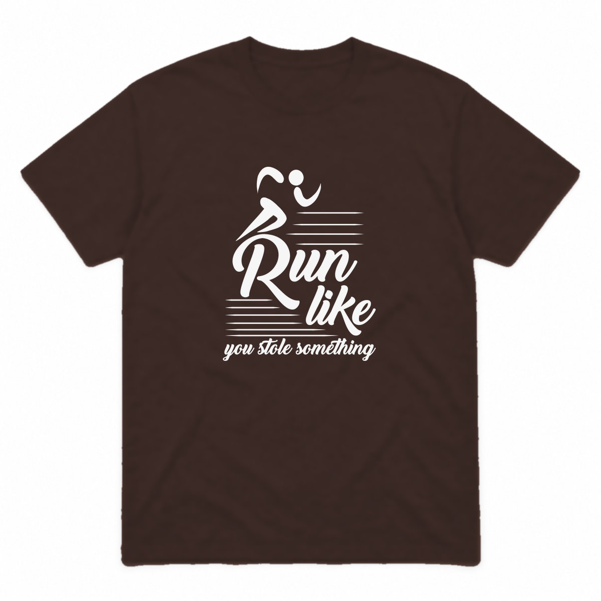 Run Like You Stole Something graphic tee in dark chocolate with white print, front view