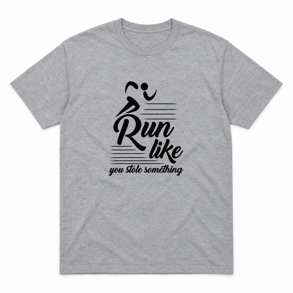 Run Like You Stole Something graphic tee in sport grey with black print, front view