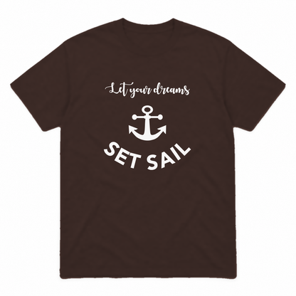 Let Your Dreams Set Sail graphic tee in dark chocolate with white print, front view