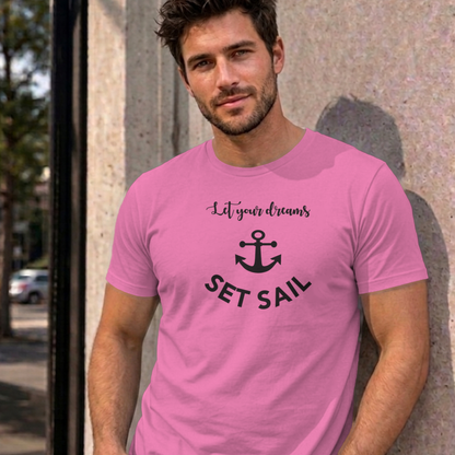 Man wearing the azalea Let Your Dreams Set Sail graphic tee