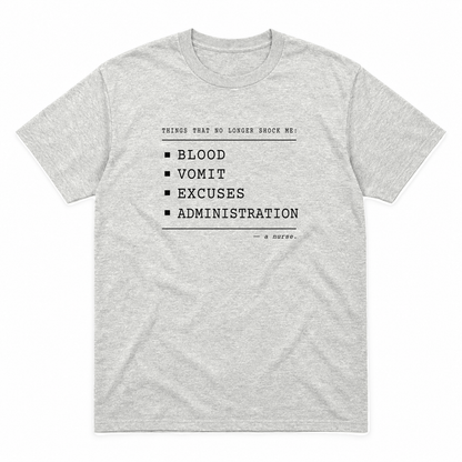 Nurse No Longer Shocked graphic tee in ash with black print, front view