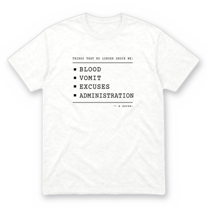 Nurse No Longer Shocked graphic tee in white with black print, front view