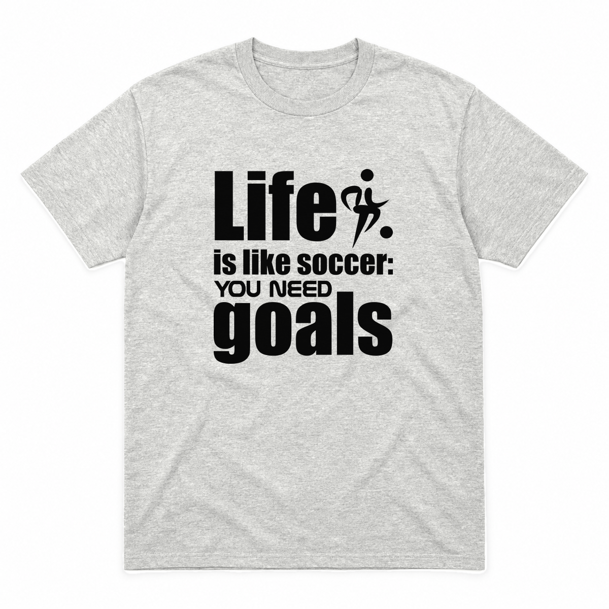 Life Is Like Soccer graphic tee in ash with black print, front view