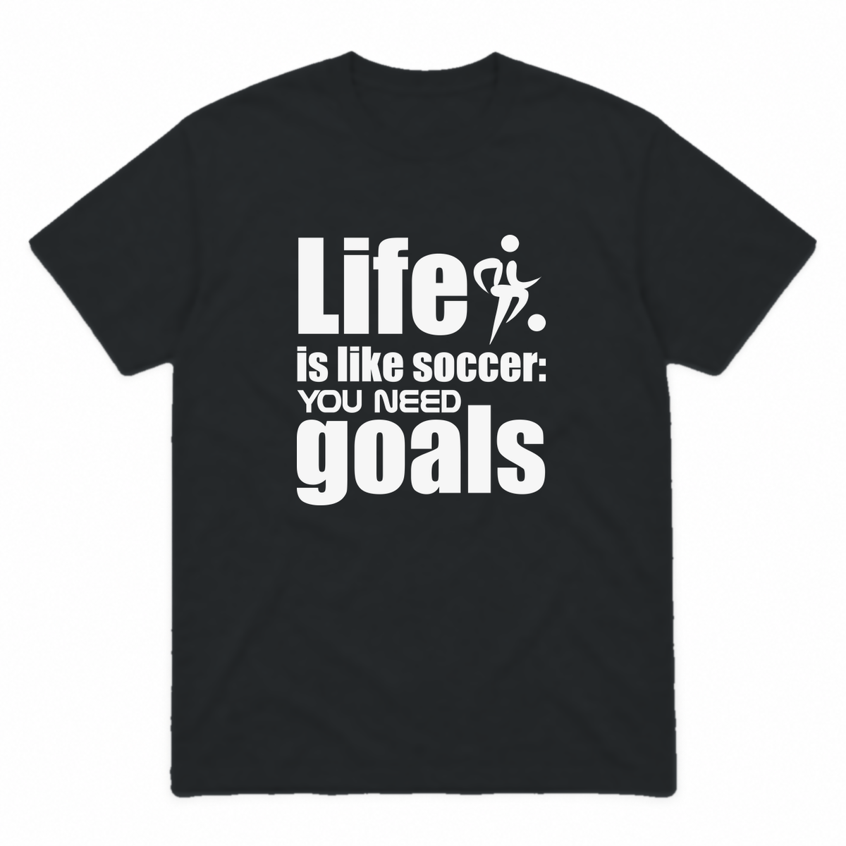 Life Is Like Soccer graphic tee in black with white print, front view