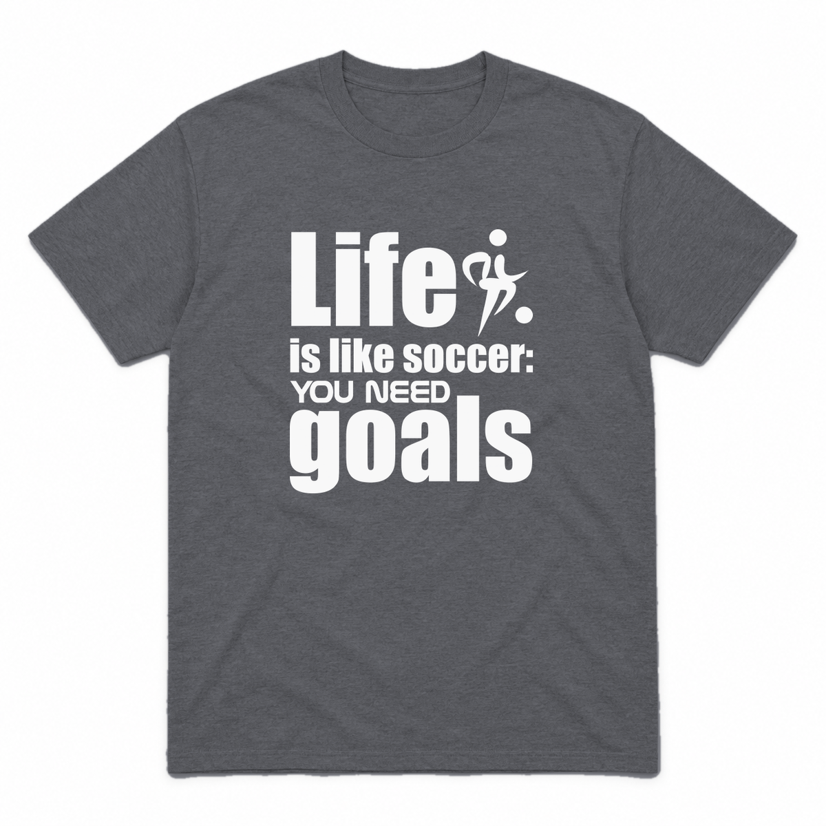 Life Is Like Soccer graphic tee in charcoal with white print, front view