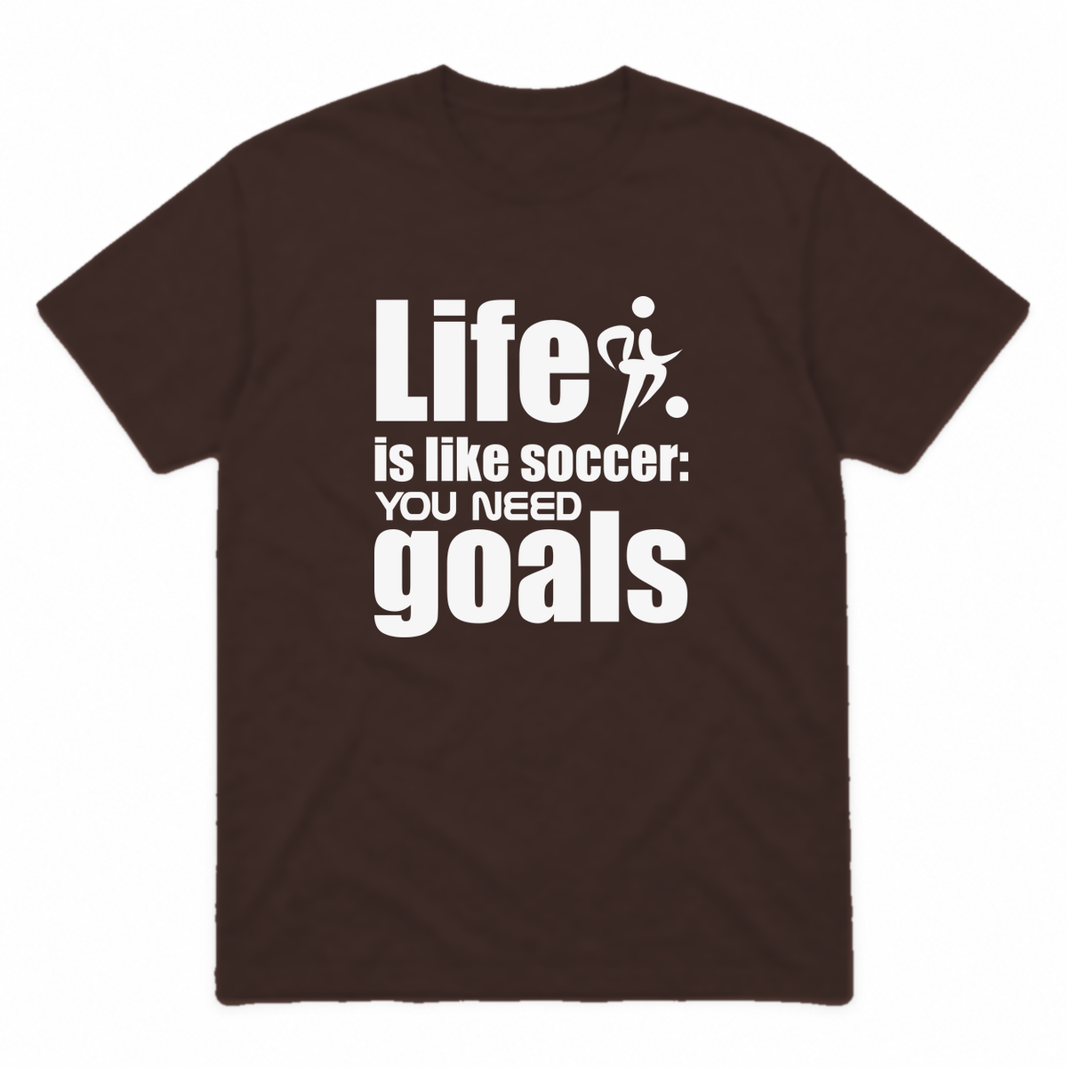Life Is Like Soccer graphic tee in dark chocolate with white print, front view
